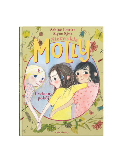 Niezwykła Molly i własny pokój Wydawnictwo Dwie Siostry BÉBÉ Concept 