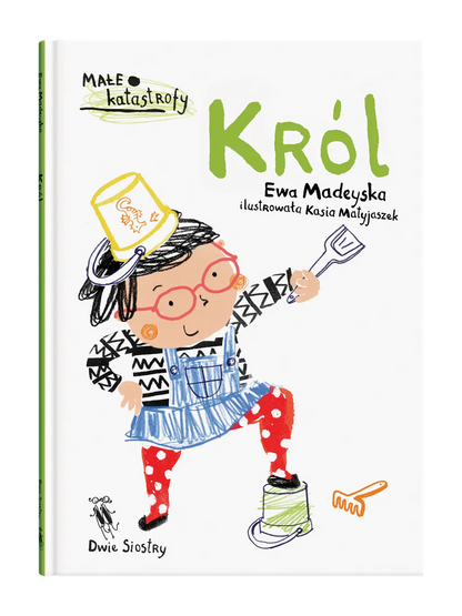 Król Wydawnictwo Dwie Siostry BÉBÉ Concept