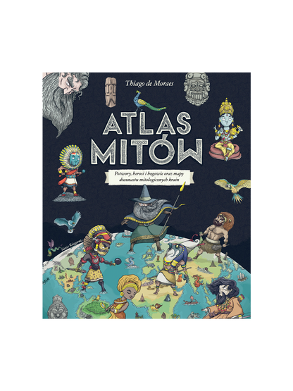 Atlas mitów Wydawnictwo Nasza Ksiegarnia BÉBÉ Concept