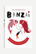 Banzai. Japonia dla dociekliwych JAPONIA