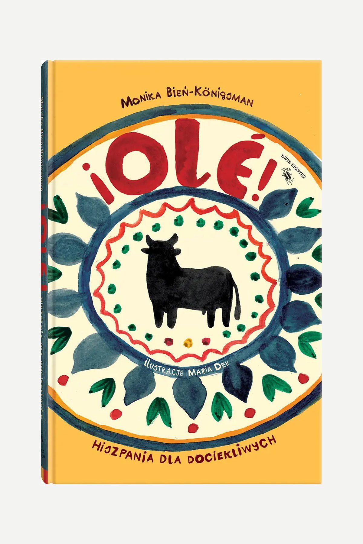 ¡Olé! Hiszpania dla dociekliwych HISZPANIA