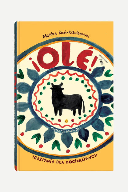 ¡Olé! Hiszpania dla dociekliwych HISZPANIA