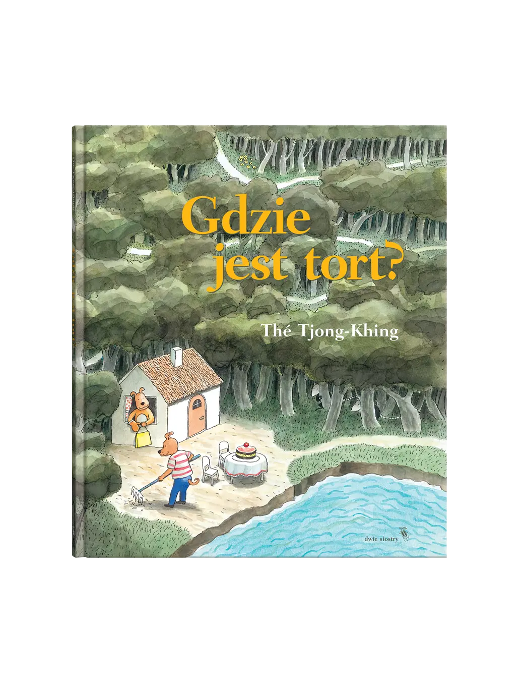 Gdzie jest tort Wydawnictwo Dwie Siostry BÉBÉ Concept