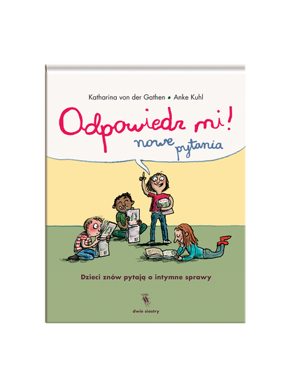 Odpowiedz mi! Nowe pytania Wydawnictwo Dwie Siostry BÉBÉ Concept 