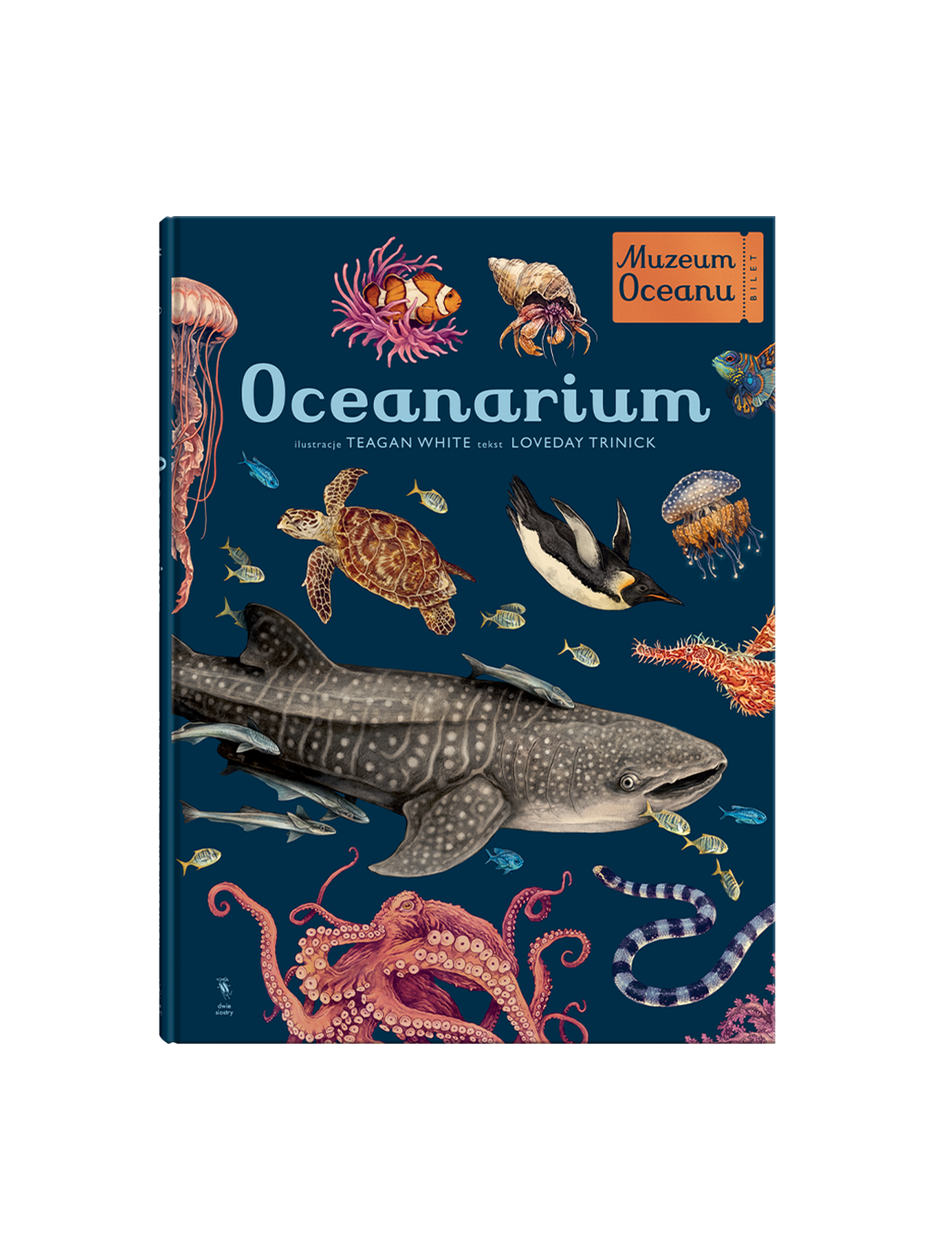 W Muzeum. Oceanarium Wydawnictwo Dwie Siostry BÉBÉ Concept
