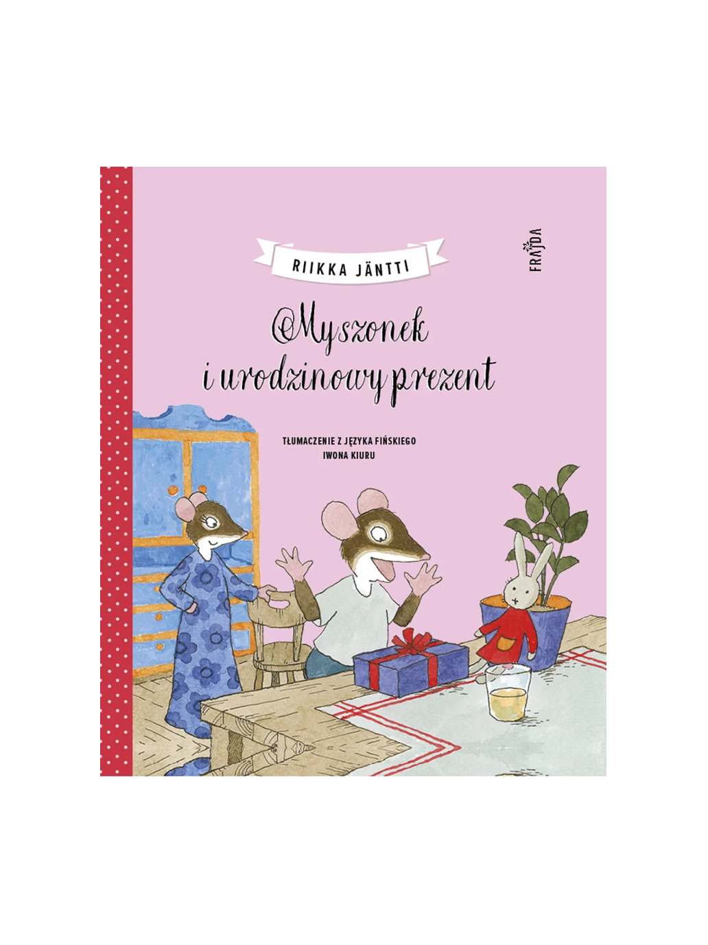 Myszonek i urodzinowy prezent Wydawnictwo Frajda BÉBÉ Concept