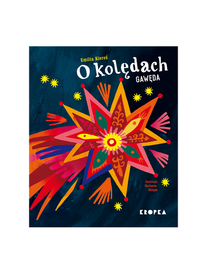 O kolędach gawęda Wydawnictwo Kropka BÉBÉ Concept