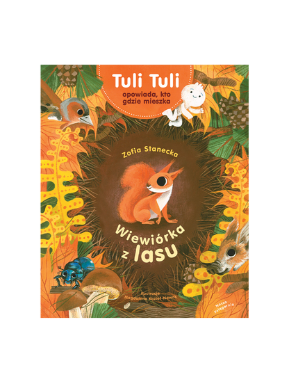 Wiewiórka z lasu Wydawnictwo Nasza Ksiegarnia BÉBÉ Concept