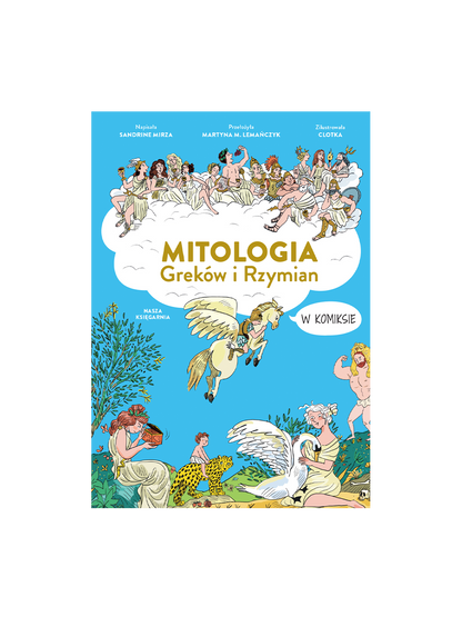Mitologia Greków i Rzymian Wydawnictwo Nasza Ksiegarnia BÉBÉ Concept
